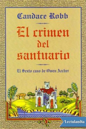 [Owen Archer 06] • El crimen del santuatio